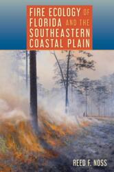 Fire Ecology of Florida and the Southeastern Coastal Plain (ISBN: 9780813080772)