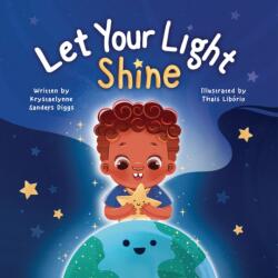 Let Your Light Shine (ISBN: 9781961917200)