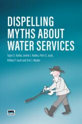 Dispelling Myths About Water Services (ISBN: 9781789064155)