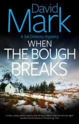 When the Bough Breaks (ISBN: 9781448320578)