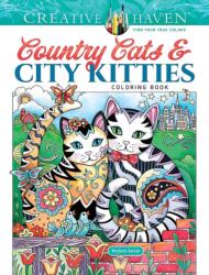 Creative Haven Country Cats & City Kitties Coloring Book (ISBN: 9780486854717)