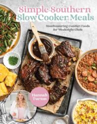 Simple Southern Slow Cooker Meals (ISBN: 9798890033260)