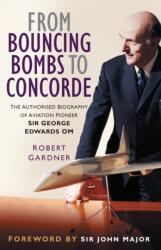 From Bouncing Bombs to Concorde (ISBN: 9781837050888)