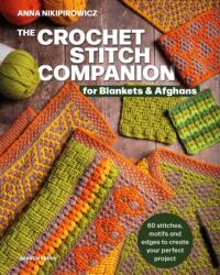 The Crochet Stitch Companion for Blankets and Afghans (ISBN: 9781800922938)