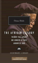The African Trilogy - Chinua Achebe, Chimamanda Ngozi Adichie (ISBN: 9780307592705)