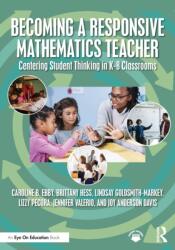 Becoming a Responsive Mathematics Teacher (ISBN: 9781032882222)