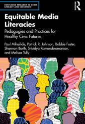Equitable Media Literacies (ISBN: 9781032620695)