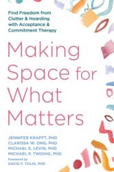 Making Space for What Matters (ISBN: 9781648486593)