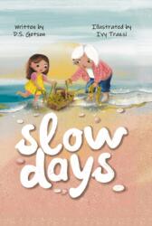Slow Days (ISBN: 9781836285243)