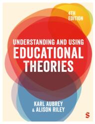 Understanding and Using Educational Theories (ISBN: 9781036206901)