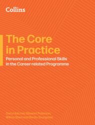 The Core in Practice: Educator's Guide to Personal and Professional Skills (ISBN: 9780008770280)