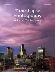 Time-Lapse Photography (ISBN: 9781785002090)