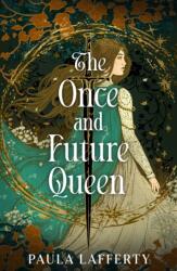 The Once and Future Queen (ISBN: 9781399746021)