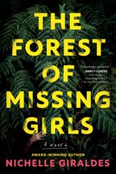 The Forest of Missing Girls (ISBN: 9781464247255)