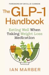 The GLP-1 Handbook (ISBN: 9780349446950)