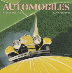 Automobiles: Vintage Posters 2026 Wall Calendar (ISBN: 9781087511719)