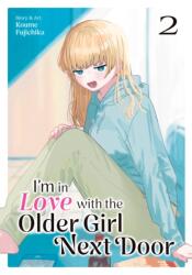 IM IN LOVE WITH THE OLDER GIRL NEXT V02 | V02 (ISBN: 9798893731477)