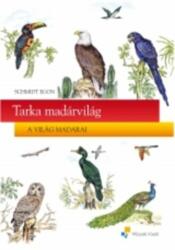 TARKA MADÁRVILÁG (ISBN: 9789631646290)