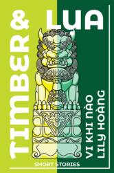 Timber and Lua (ISBN: 9781636284316)