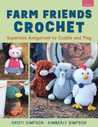 Farm Friends Crochet (ISBN: 9780811777155)
