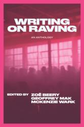 Writing on Raving (ISBN: 9781682196281)