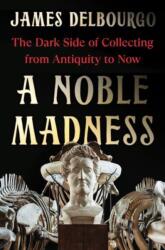Noble Madness (ISBN: 9780393541960)