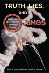 Truth, Lies, and O-Rings (ISBN: 9780813066035)