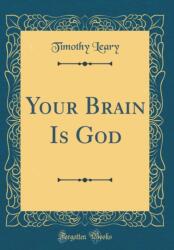 Your Brain Is God (ISBN: 9780331997910)