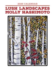Molly Hashimoto: Lush Landscapes 2026 Mini Wall Calendar (ISBN: 9781087512082)