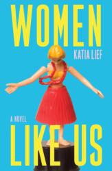 Women Like Us (ISBN: 9780802164926)