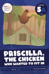 Priscilla, the Chicken Who Wanted to Fit In (ISBN: 9798893591514)