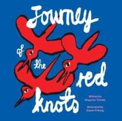 Journey of the Red Knots (ISBN: 9781954957084)