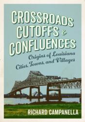 Crossroads, Cutoffs, and Confluences (ISBN: 9780807183687)