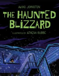 The Haunted Blizzard (ISBN: 9781772275605)