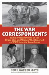 The War Correspondents (ISBN: 9781493088133)