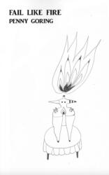 Fail Like Fire (ISBN: 9781838284060)