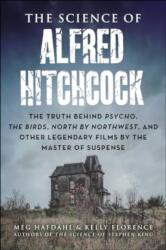 The Science of Alfred Hitchcock (ISBN: 9781510779648)