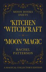 Moon Books Duets - Kitchen Witchcraft & Moon Magic (ISBN: 9781803415598)