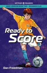 Jamie Johnson: Ready to Score (ISBN: 9781915791085)