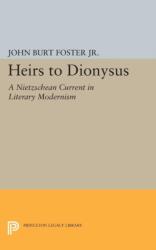 Heirs to Dionysus (ISBN: 9780691605906)
