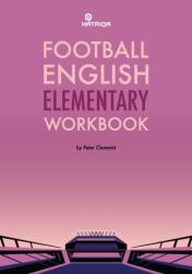 Football English Elementary Self-Study Workbook (ISBN: 9781915791009)