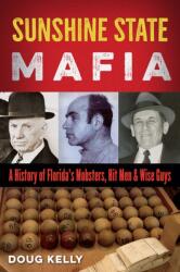 Sunshine State Mafia (ISBN: 9780813080482)
