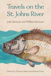 Travels on the St. Johns River (ISBN: 9780813080444)