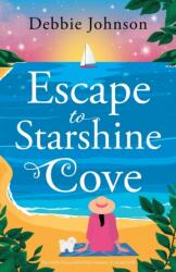 Escape to Starshine Cove (ISBN: 9781805081425)