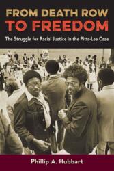 From Death Row to Freedom (ISBN: 9780813069722)