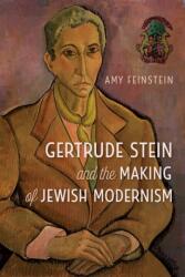 Gertrude Stein and the Making of Jewish Modernism (ISBN: 9780813066318)