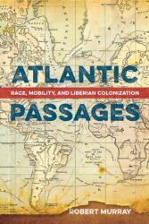 Atlantic Passages (ISBN: 9780813066752)