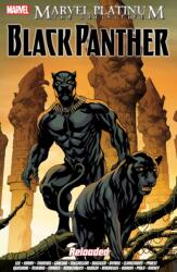 Marvel Platinum: The Definitive Black Panther Reloaded (ISBN: 9781804910405)