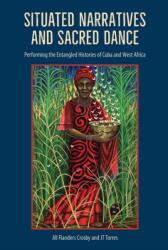 Situated Narratives and Sacred Dance (ISBN: 9781683403531)