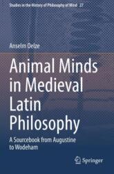 Animal Minds in Medieval Latin Philosophy (ISBN: 9783030670146)